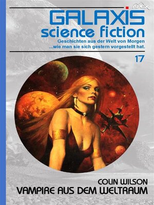 cover image of GALAXIS SCIENCE FICTION, Band 17--VAMPIRE AUS DEM WELTRAUM